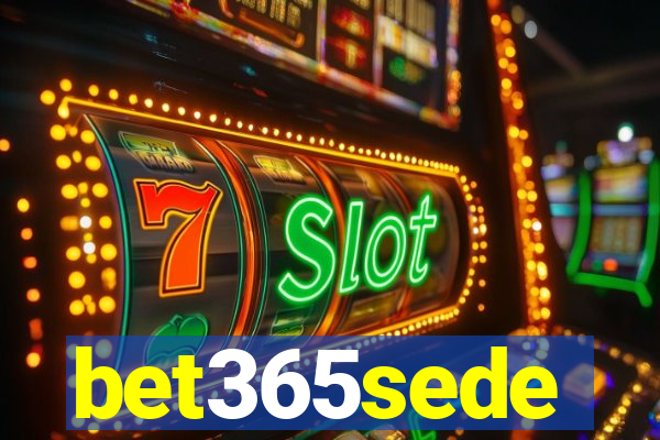 bet365sede