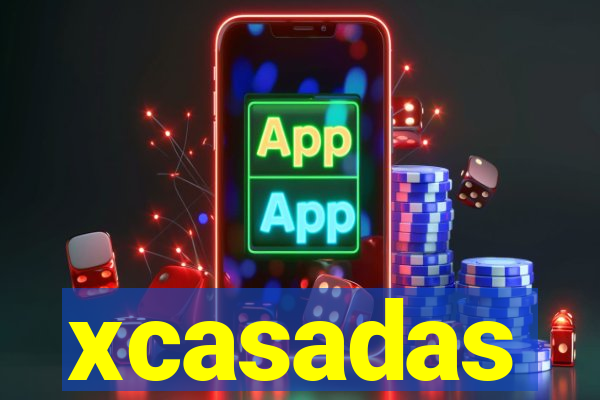 xcasadas