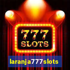 laranja777slots.com