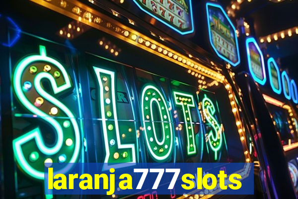 laranja777slots.com