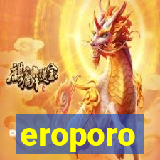 eroporo