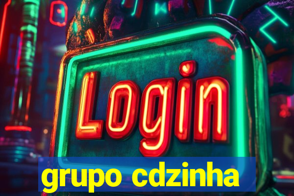 grupo cdzinha