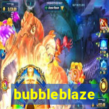 bubbleblaze