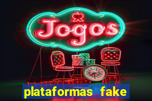 plataformas fake para brincar