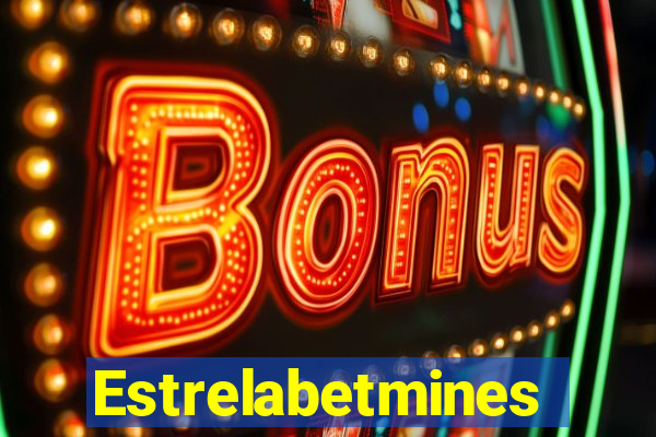 Estrelabetmines