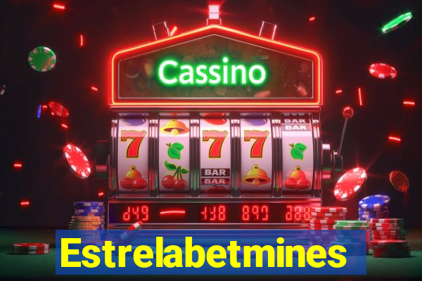 Estrelabetmines