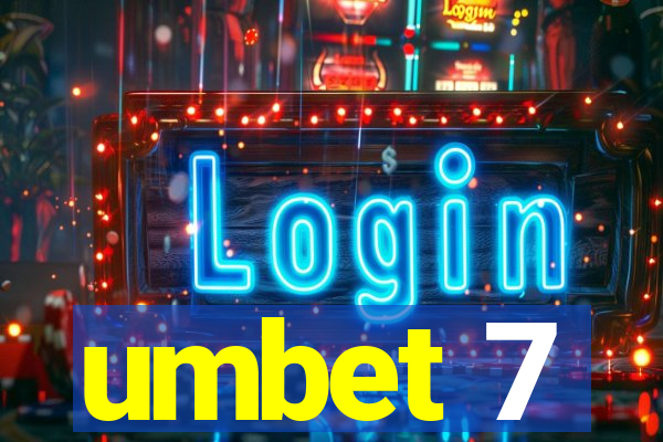 umbet 7