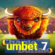 umbet 7