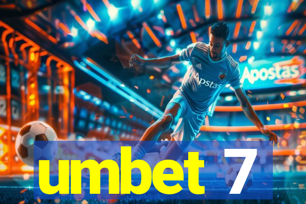 umbet 7