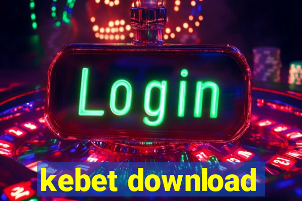 kebet download