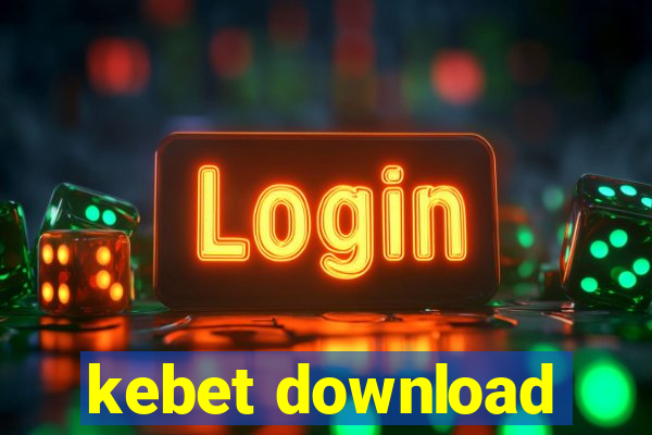 kebet download