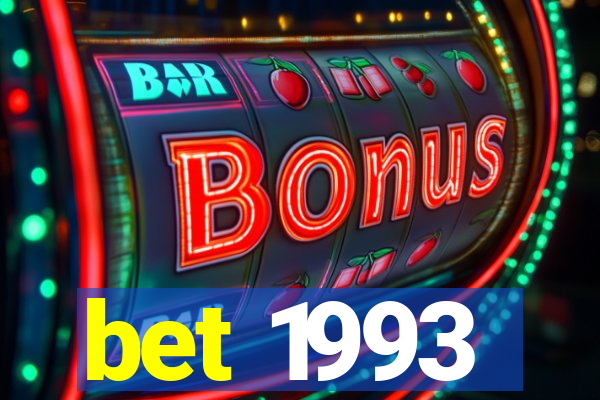 bet 1993