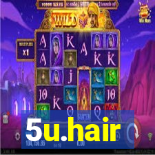 5u.hair