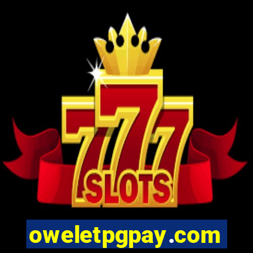 oweletpgpay.com