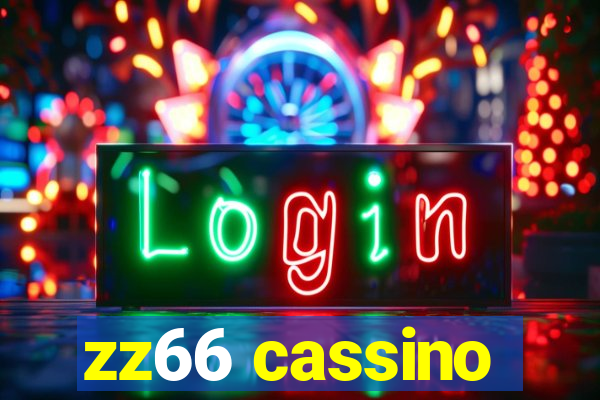 zz66 cassino