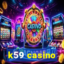 k59 casino