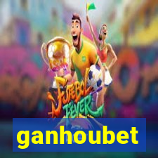 ganhoubet