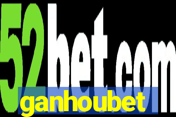 ganhoubet