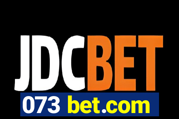 073 bet.com