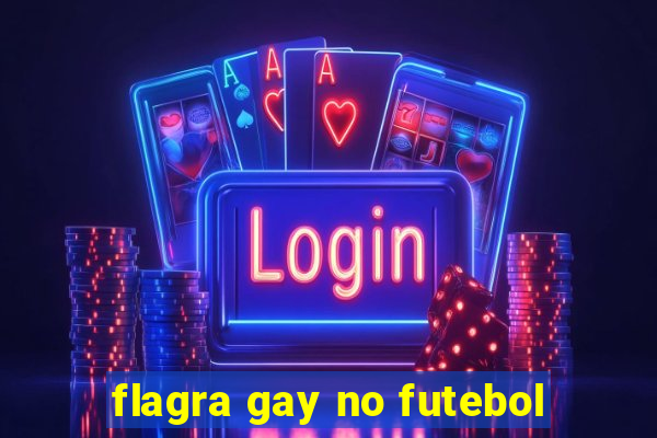 flagra gay no futebol