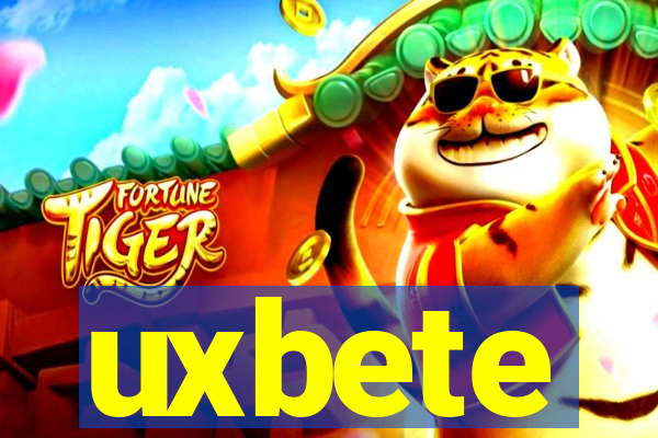 uxbete