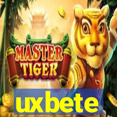 uxbete