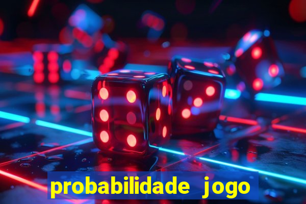 probabilidade jogo de futebol