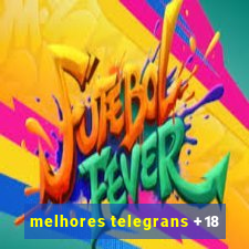 melhores telegrans +18