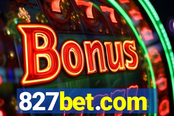 827bet.com