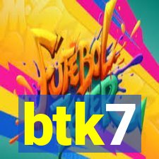 btk7