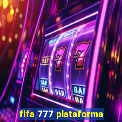 fifa 777 plataforma