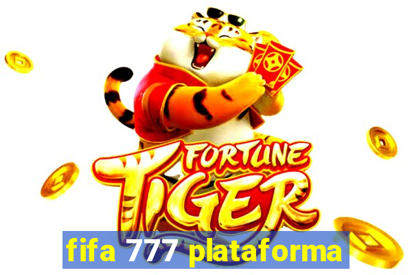 fifa 777 plataforma