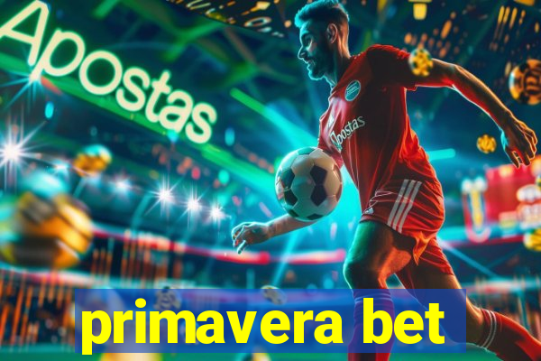 primavera bet