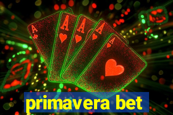 primavera bet