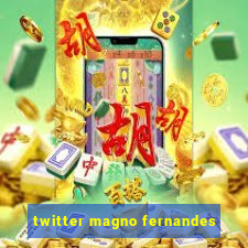 twitter magno fernandes