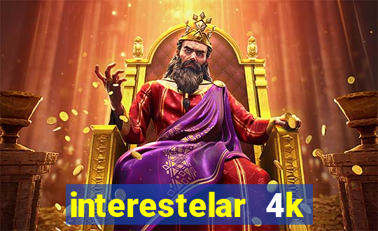 interestelar 4k dublado torrent