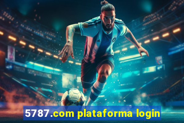 5787.com plataforma login