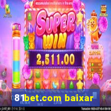 81bet.com baixar