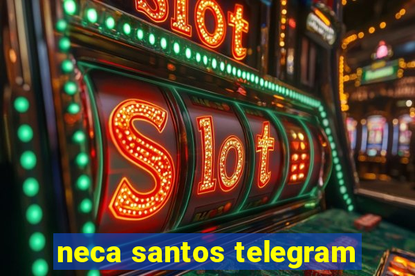 neca santos telegram