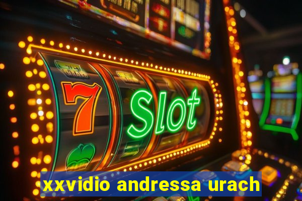 xxvidio andressa urach