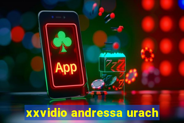 xxvidio andressa urach