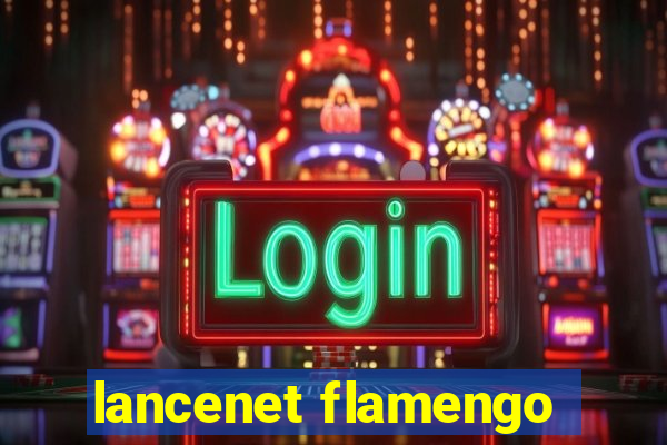 lancenet flamengo