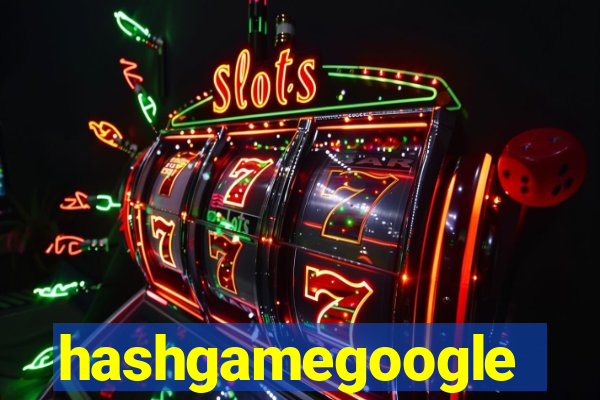 hashgamegoogle