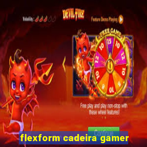 flexform cadeira gamer