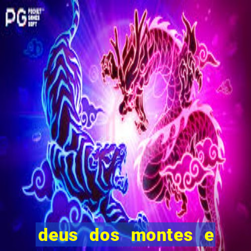 deus dos montes e dos vales