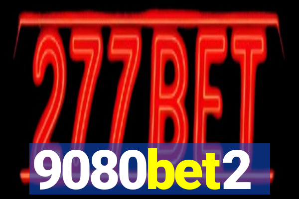 9080bet2