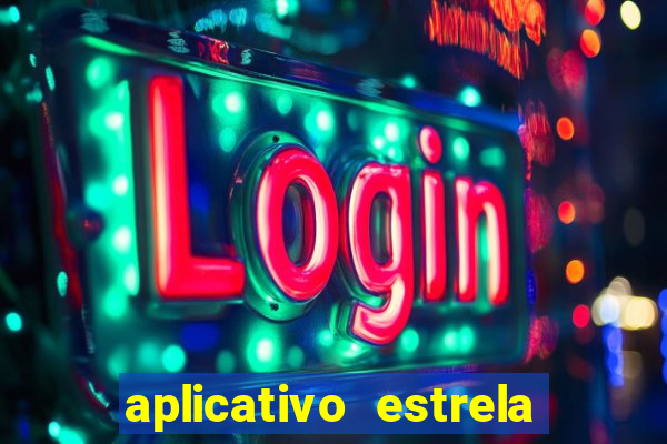 aplicativo estrela bet apk