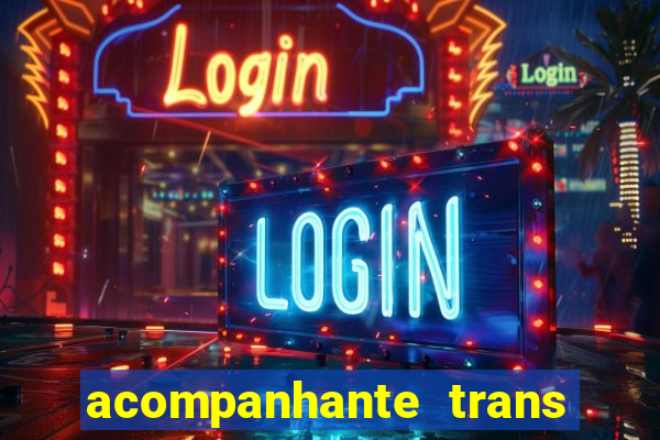 acompanhante trans porto seguro