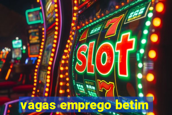 vagas emprego betim