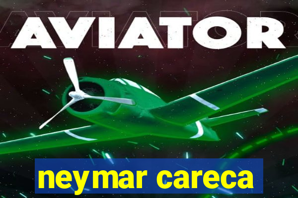 neymar careca